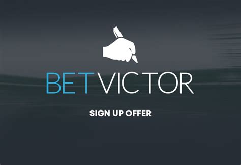 betvictor sign up offer no deposit|Online Betting .
